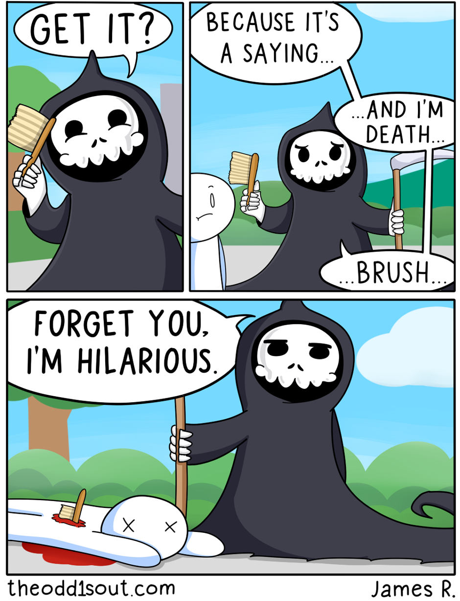 theodd1sout:  That was a killer joke. Patreon Image Facebook  Twitter 