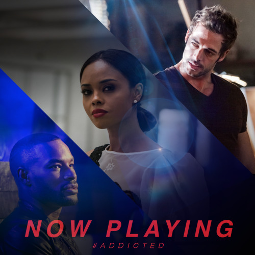 Addicted is NOW PLAYING! Indulge your guiltiest fantasies and get tickets now! Addic.td/tix