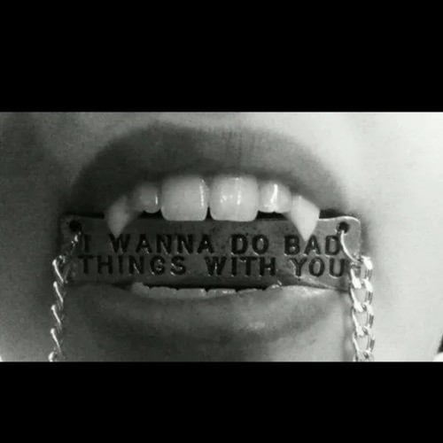 Ok, if you say so! #iwannadobadthings #vampires #sexyandyouknowit #horror #jewelry #oncebitten #bite