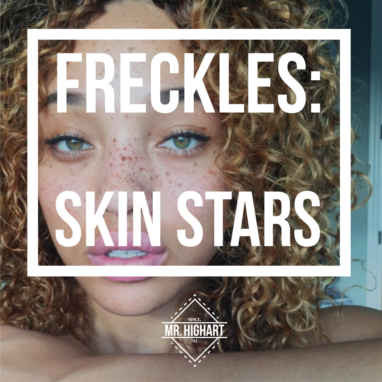 mrhighart:  Freckles: Skin Stars