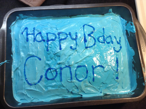 conorislove: Happy Birthday Conor! Iloveyoutothemoonandbeyond “If it’s your birthday we’ll mak