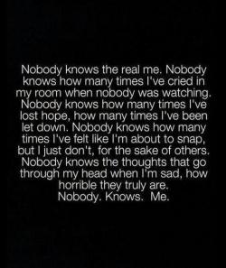 super-world-quotes:  nobody knows me.