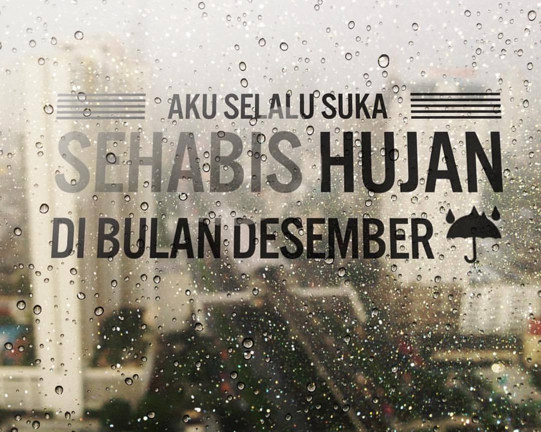 Quotes Hujan Bulan Desember - Celoteh Bijak