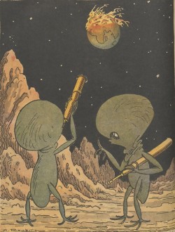 nemfrog: A moon being comes up with an explanation for the flames consuming the earth. “It is for me, great fires lit by the earthlings to delay the cooling of their planet.” La Baionnette. November 7, 1918. From an issue devoted to the view of WW