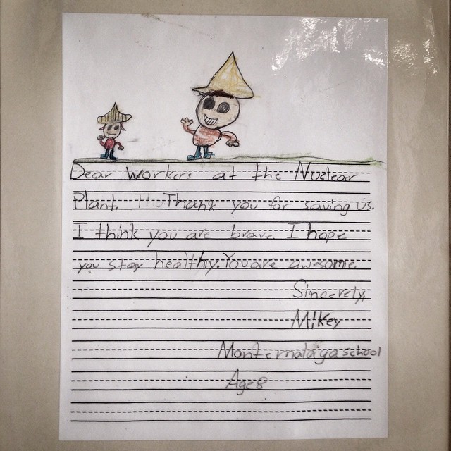 “Dear Workers of the Nuclear Plant, thank you for saving us. I think you are brave. I hope you stay healthy. You are awesome. Sincerely, Mikey (Age 8)” letters from American school children displayed in the TEPCO clean-up worker’s headquarters, South...