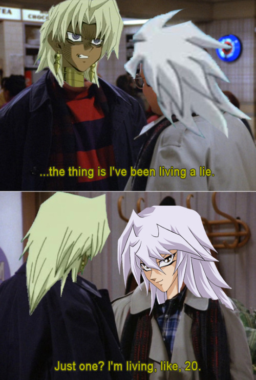 Bakura: Lie number one, I have a planLie number two, I didn’t procrastinate until the last sec