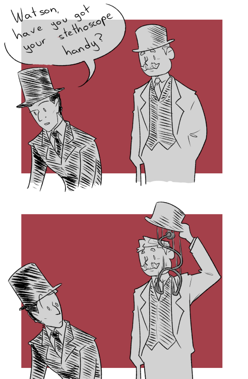 mikkeneko:benevolenterrancy:post-i-want-to-save:  benevolenterrancy:  hey, doyle, please don’t say watson keeps his stethoscope in his hat like that’s a normal thing, i refuse to believe that’s a normal thing   Sorry to disappoint but…   THIS