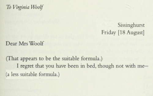 violentwavesofemotion:Vita Sackville-West, from a letter to Virginia Woolf written c. August 1933