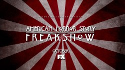 wakeuptodawnn:  georgethefilmmaker:  So, American Horror Story Season 4 is officially called Freakshow. Who can’t wait?  OMGOMGOMGOMGOMGOMGOMGOMGOMG YASSSSSSS 