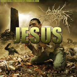 somaticallyincorrect:  Cattle Decapitation - Dead Set on Suicide