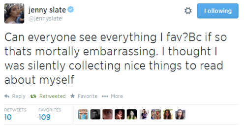 chanelimans: jenny slate realizes everyone can see that she’s favoriting articles and tweets a