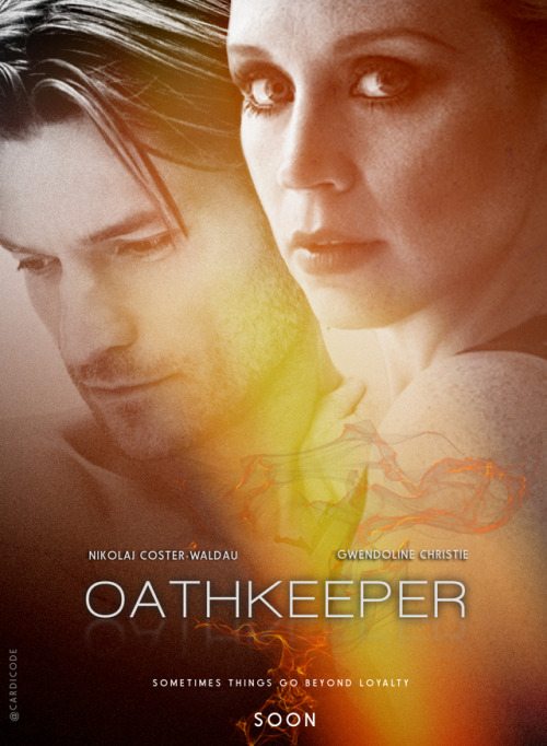 “OATHKEEPER” movie poster, featuring Gwendoline Christie and Nikolaj Coster-Waldau from 