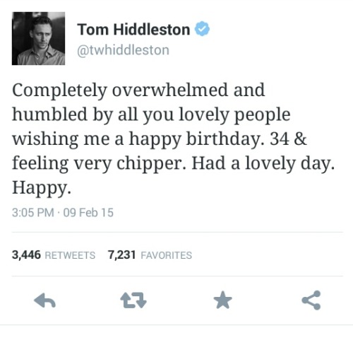 hiddleston-daily:@twhiddleston: Completely overwhelmed and humbled by all you lovely people wishing 