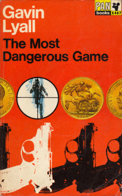 The Most Dangerous Game, by Gavin Lyall (Pan,