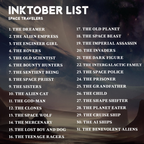 dropthedrawing:Preparing for Inktober 2017?**The prompts are now updated - I had a few double u