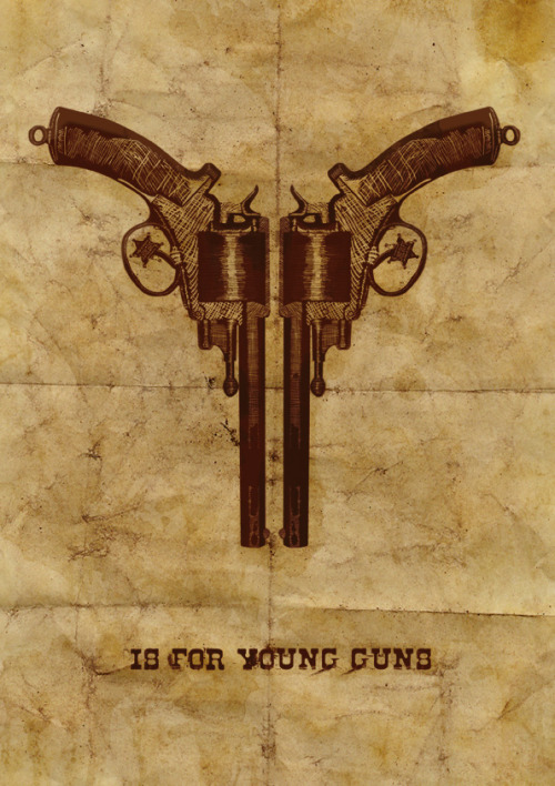 Y is for Young Guns http://www.imdb.com/title/tt0096487/?ref_=nv_sr_1