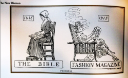 questionableadvice:  silvermarmoset:  questionableadvice:  ~ “Progress”,  1915 editorial cartoon Society despairs of the Modern Woman, 1915 style History geek note: Now I’m imagining an editorial cartoon from 1615 comparing “Ye Moderne Bible