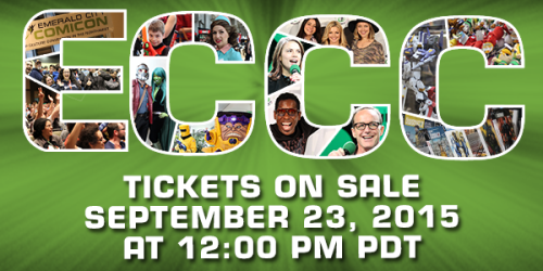 emeraldcitycomicon: lyrangalia: emeraldcitycomicon: Tickets for Emerald City Comicon 2016 will go sa