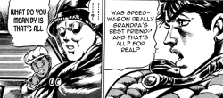 venagadefalcon:  Joseph wondering if Jonathan and Speedwagon were lovers