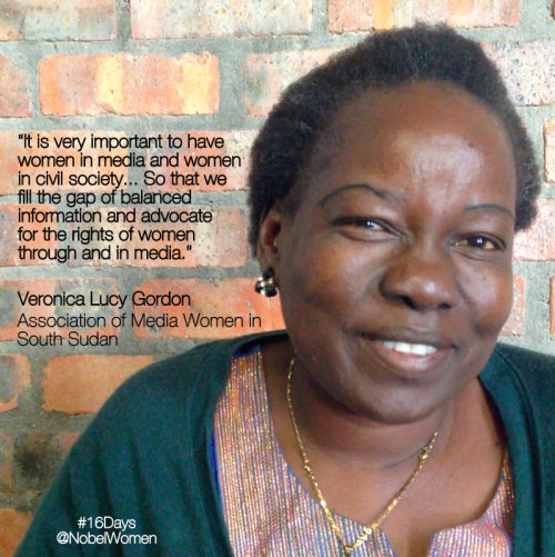Nobel Women’s Initiative: Meet Veronica Lucy Gordon, South Sudan “Veronica has been speaking out sin