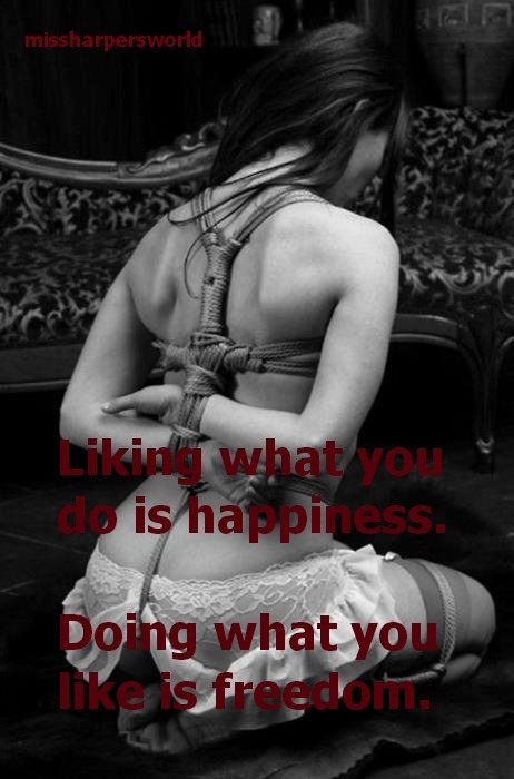 itsawenwin:  You liking what You do is happiness. You doing what You like is freedom.