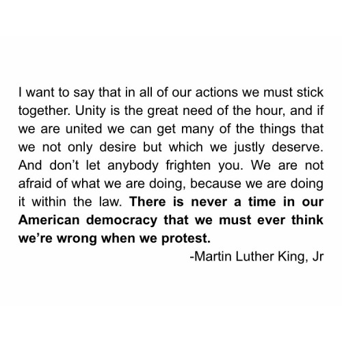 Remembering these words from Dr. Martin Luther King, Jr.’s speech at Holt Street Baptist Church in D