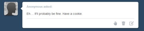 asklibrapony:  “Eh…. It’ll probably be fine. Have a cookie.” - Anon Cookie!  HNNNG <3