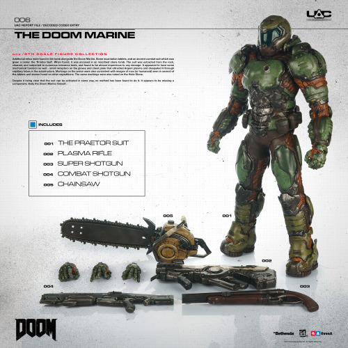 worldof3a:  The Doom MarineAVAILABLE FOR PREORDER NOW AT THE BETHESDA STORE AND AT BAMBALAND.com by logging in!Bethesda x id Software x ThreeATHE DOOM MARINE1/6th Scale Collectible FigureAugust 4th, 2016 QUAKECON®Bethesda,  id Software, and ThreeA proudly