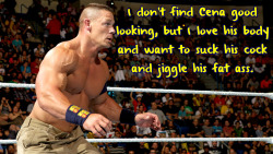 Wrestlingssexconfessions:  I Don’t Find Cena Good Looking, But I Love His Body