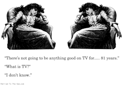 marriedtotheseacomics:  What is tv. From Married To The Sea.