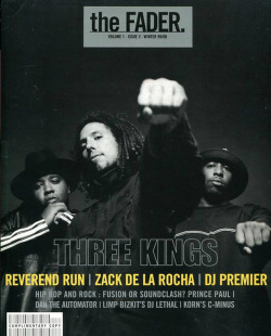 Rev Run, Zack De La Rocha &Amp;Amp; Dj Premier - Thefader (Winter &Amp;Lsquo;99)