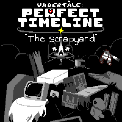 Undertale Perfect TimelineThe Scrapyard.