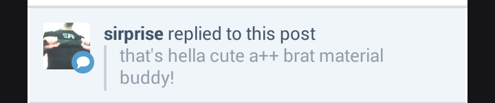 Thank you! n.n I told him just the other day, &ldquo;I may be a brat.. But I&rsquo;m