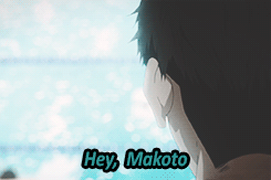 creatingmyowndream:    ↳ SouMako week » day 7: free prompt!  “Hey Makoto. I like you.”   I made everyone sad because of my previous AU, so now a cute one to soothe the pain of my evilness. I enjoyed reading all the tags //evil laugh in the