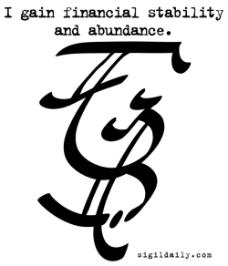 sigildaily:Another sigil request from a follower: “I gain financial stability and abundance.“