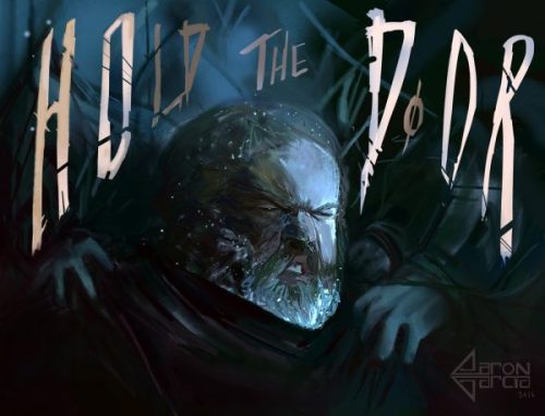 Hold the Door - Hodor Art by Aaron Garcia [Game of Thrones]