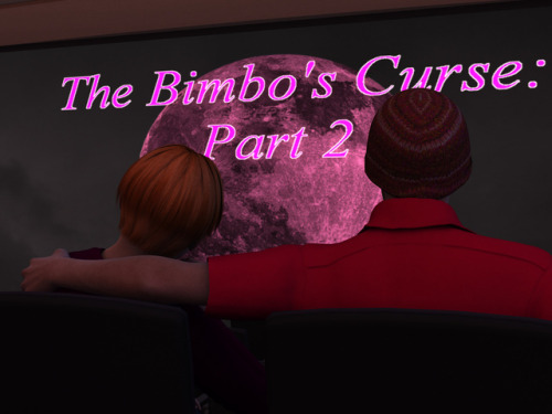 Throwback Thursday - The Bimbo’s Curse Part 2A follow up on the previous Bimbo’s Curse sequence, kin