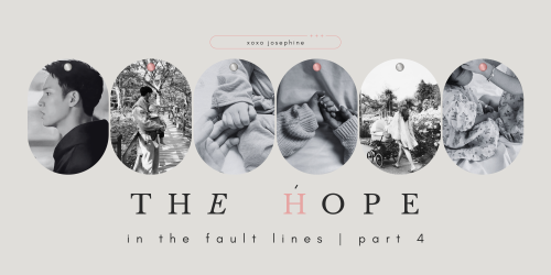 The Hope In The Fault Lines | Part 4