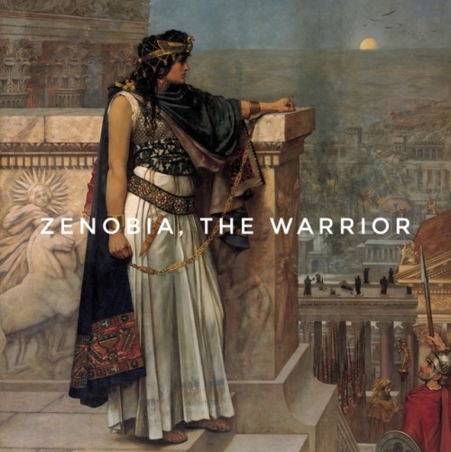 womenofantiquity:Zenobia - regent, empress, thorn in the side of Rome.BASIC BIO: (c.240 - 274 AD) Ze
