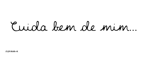 O teu toque sempre será vivo na minha pele.