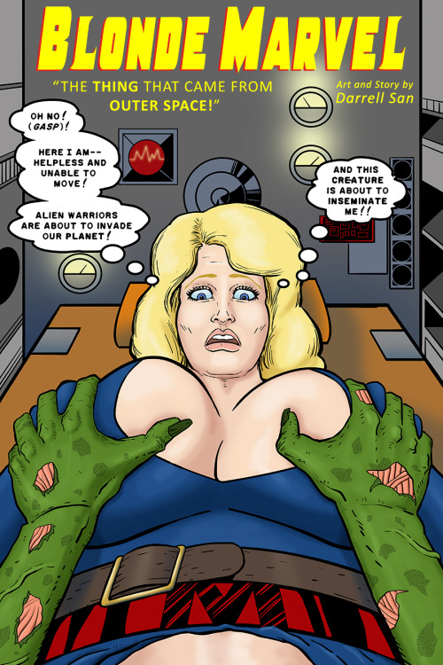 blondemarvelpower:
“If you use the link below, which has a special discount code embedded, you can purchase my 47 page collection of the best Blonde Marvel adventures, Blonde Marvel: The Thing That Came From Outer Space
Discount Link for 99 cents...