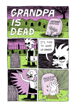 jackteagle:  Grandpa is dead. 