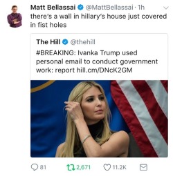 thefingerfuckingfemalefury:  girls-n-pizza:  Republicans in 2016: It doesn’t matter how awful Trump is, Hillary used her personal e-mail account for government matters! Ivanka: (Uses her personal e-mail for government matters) Republicans in 2018: oh,