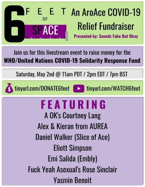 aromantic-aurea: 6 Feet of SpACE: An AroAce COVID-19 Relief Fundraiser Presented by: Sounds Fake But