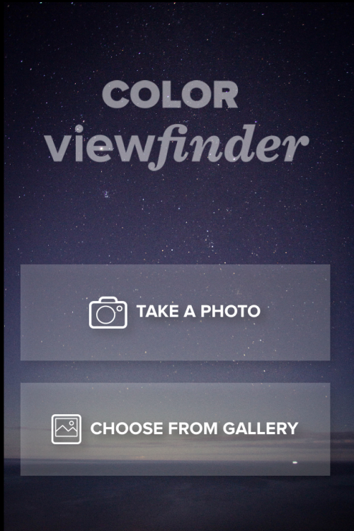 escalusia: DO YOU LIKE PALETTES? THEN YOU BETTER LISTEN UP. LET ME TALK ABOUT THIS APP. COLOR VIEWFINDER IS AMAZING. SO BASICALLY YOU JUST OPEN IT UP AND YOU CAN CHOSE TO EITHER TAKE A PICTURE (you can see the palette changing as you point the camera