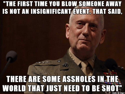 unrepentantwarriorpriest:As it should be.  Mattis is a legend 