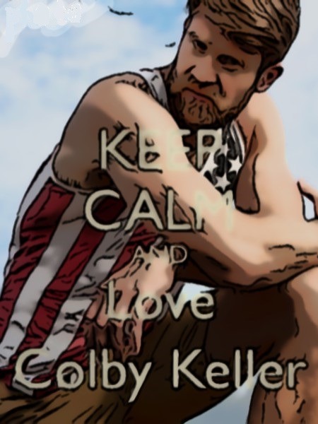 Keep Calm and love Colby Keller
