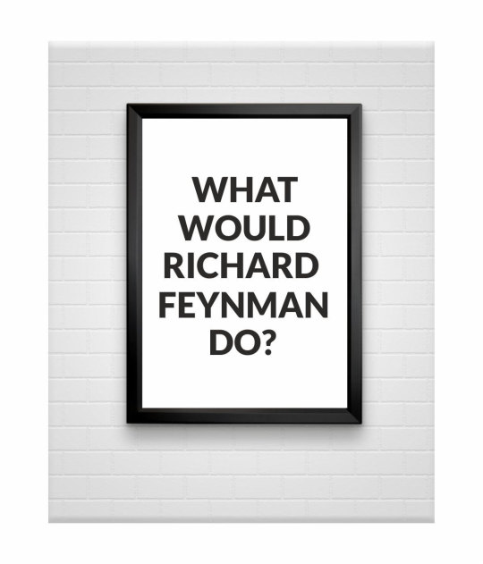 Nobel Prize Winning Physicist's Richard Feynman’s 20 Best Quotes About Life