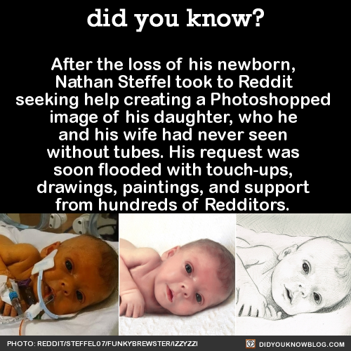 did-you-kno:  “Photoshop Request: My daughter recently passed away after a long battle in the children’s hospital. Since she was in the hospital her whole life we never were able to get a photo without all her tubes. Can someone remove the tubes from