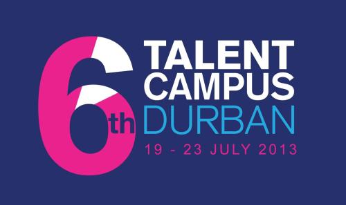 Talent Campus Durban 2013 Talent Campus Durban is a 5-day intensive programme that runs during the D